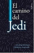 Camino Del Jedi, El (star Wars) - Silvana; Andrade Federico