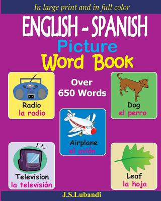 Libro English - Spanish Picture Word Book (in Full Color)...