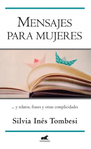 Libro - Mensajes Para Mujeres - Silvia Ines Tombesi