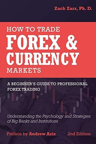 Libro: How To Trade Forex And Currency Markets: A Beginnerøs