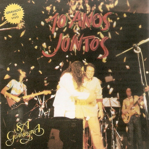 Cd Sá & Guarabyra - 10 Anos Juntos