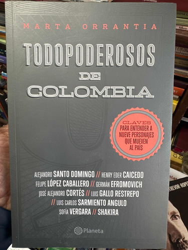 Todopoderosos De Colombia - Marta Orrantia - Libro Original