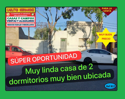 Ref 817) V - ** Super Oportunidad Muy Linda Casa De 2 Dormitorios Muy Bien Ubicada Para La Venta En San José