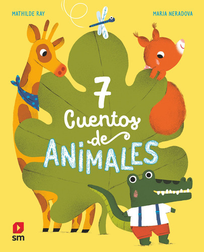 7 Cuentos De Animales - Ray, Mathilde -(t.dura) - * 