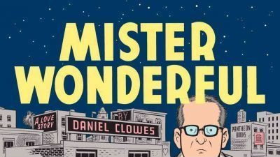 Mister Wonderful : A Love Story - Daniel Clowes (hardback)