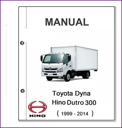 Manual De Taller De Servicio Y Diagramas Toyota Dyna Hino Du