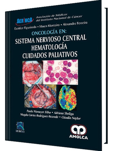 Oncología Sistema Nervioso Central Hematología C. Paliativos