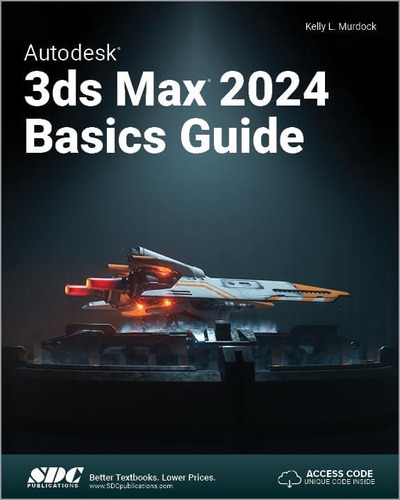 Libro: Autodesk 3ds Max 2024 Basics Guide