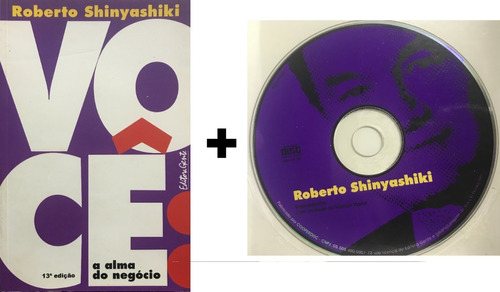 Você A Alma Do Negócio - Roberto Shinyashiki - Novo Lacrado