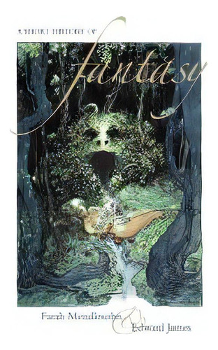 A Short History Of Fantasy, De Farah Mendlesohn., Vol. 1. Editorial Middlesex University Press, Tapa Blanda En Inglés