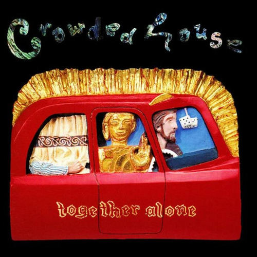 Crowded House Together Alone Cd Imp.nuevo Abierto En Stock