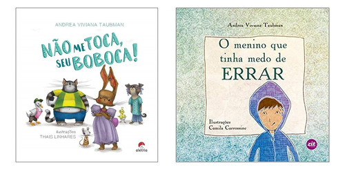 Kit Não Me Toca Seu Boboca + O Menino Que Tinha Medo De Errar - Andrea Taubman