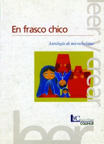 En Frasco Chico Antologia De Microrrelatos - Delucchi, Silvi