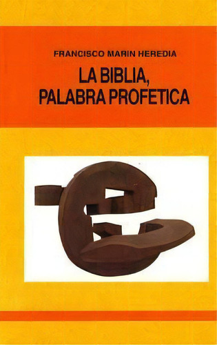 La Biblia, Palabra Profãâ©tica, De Marín, Francisco. Editorial Verbo Divino, Tapa Blanda En Español
