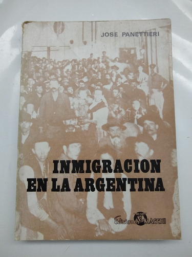 Inmigracion En La Argentina Panettieri