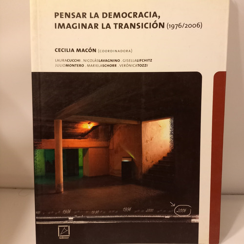 Cecilia Macon - Pensar La Democracia, Imaginar La Transición