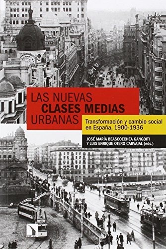 Libro Las Nuevas Clases Medias Urbanas Transformación Y Camb