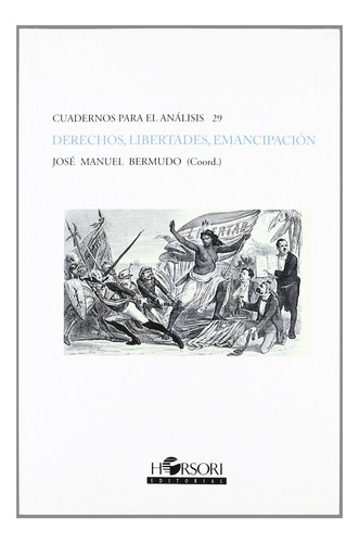 Libro Derechos, Libertades, Emancipaciã³n - Bermudo, Josã...
