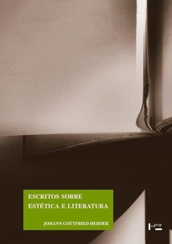 Escritos Sobre Estetica E Literatura - 1ªed.(2019), De Johann Gottfried Herder., Vol. 35. Editora Edusp, Capa Mole Em Português, 2019