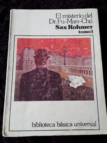 El Misterio Del Dr. Fu- Man-chú = Sax Rohmer. 2 Tomos.