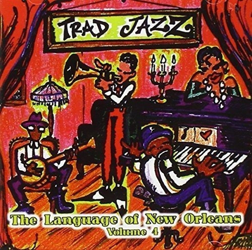 Cd Traditional Jazz 4 Language Of New Orleans / Var