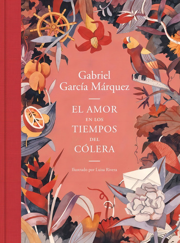 El Amor En Los Tiempos Del Cólera - Edición Ilustrada