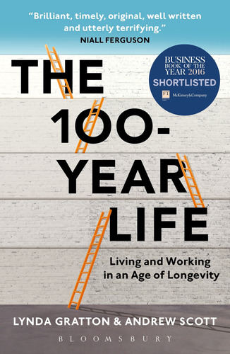 Book : The 100-year Life Living And Working In An Age Of...