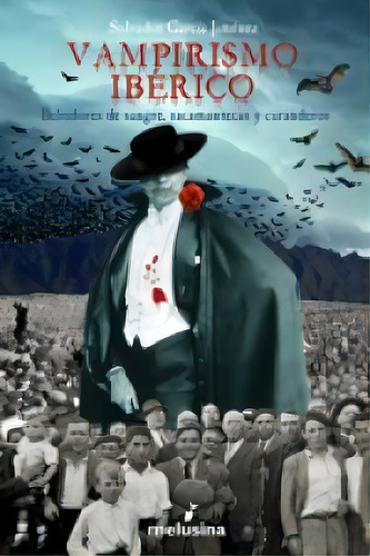 Vampirismo Ibãâ©rico, De García Jiménez, Salvador. Editorial Melusina, Tapa Blanda En Español
