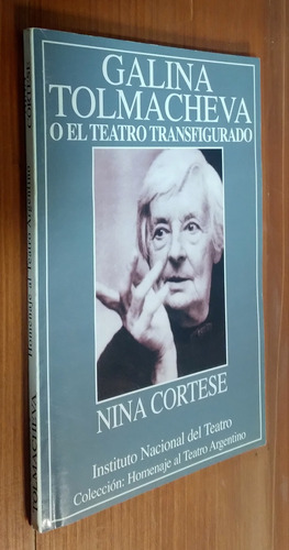 Galina Tolmacheva Teatro Transfigurado - Cortese - Inteatro