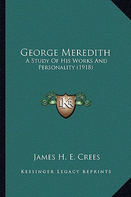 Libro George Meredith: A Study Of His Works And Personali...