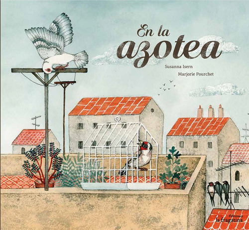 En La Azotea, De Isern Iñigo, Susanna. Editorial Ediciones La Fragatina, Tapa Dura En Español, 2016