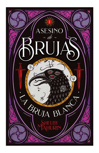 Libro Asesino De Brujas 1: La Bruja Blanca