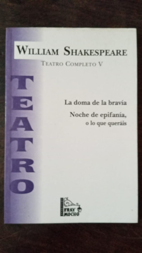 Teatro Completo V - La Doma De La Brava... - Shakespeare