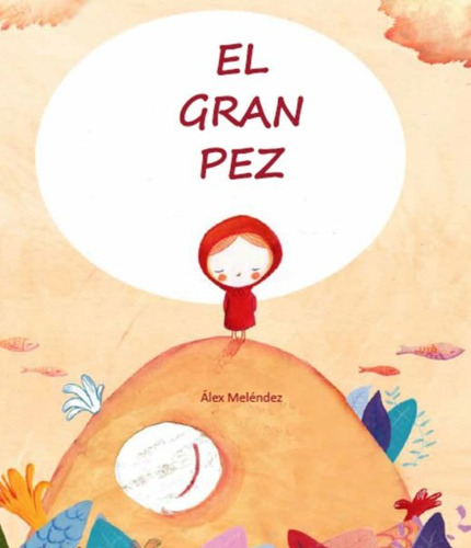 El Gran Pez / Pd.