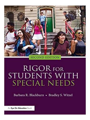 Rigor For Students With Special Needs - Bradley S. Wit. Eb08
