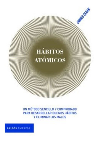 Hábitos Atómicos - James Clear  - Original