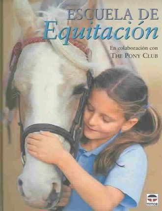 Escuela De Equitacion  - Jesus Domingo(hardback)