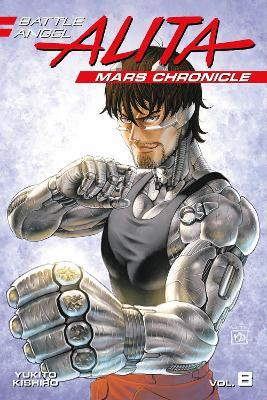 Libro Battle Angel Alita Mars Chronicle 8 - Yukito Kishiro