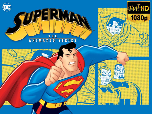 Superman La Serie Animada The Animated Series 1996 Full Hd