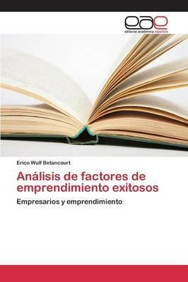 Libro Analisis De Factores De Emprendimiento Exitosos - W...
