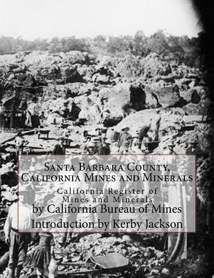 Libro Santa Barbara County, California Mines And Minerals...
