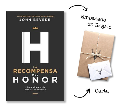 La Recompensa Del Honor - John Bevere