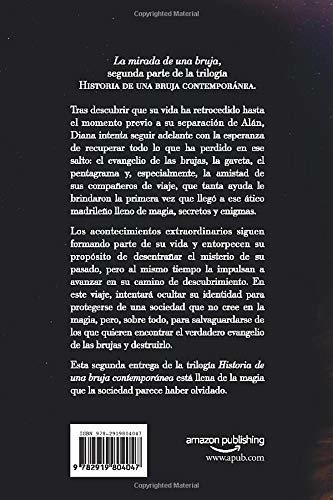La Mirada De Una Bruja (historia De Una Bruja Contemporanea: Historia De Una Bruja Contemporánea, De Corrales, Antonia J.. Editorial Amazon Publishing, Tapa Blanda En Español, 2018
