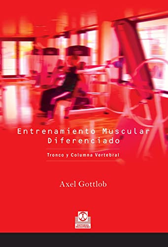 Libro Entrenamiento Muscular Diferenciado Tronco Y Columna V
