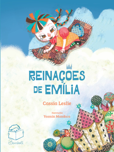 Reinações de Emília, de Leslie, Cassia. Editorial Bambolê Editora e Livraria Ltda, capa mole em português, 2019