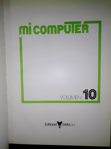 Lote 4 Ejemplares Mi Computer Delta Tapa Dura