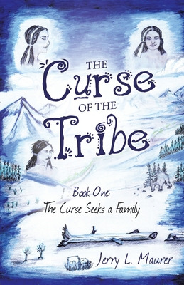 Libro The Curse Of The Tribe: Book One: The Curse Seeks A...