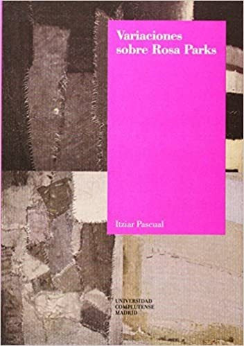 Variaciones Sobre Rosa Parks - Pacual Itziar (libro) - Nuevo