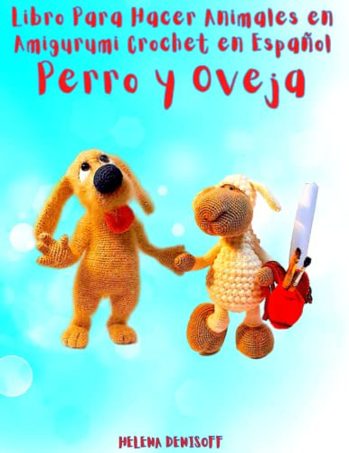 Libro Para Hacer Animales En Amigurumi Crochet En Español Pe