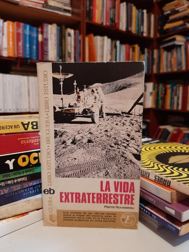 Libro Fisico La Vida Extraterrestre Pierre Rousseau
